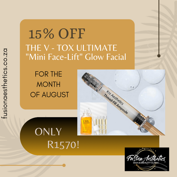 V-Tox Ultimate Facial - August Special